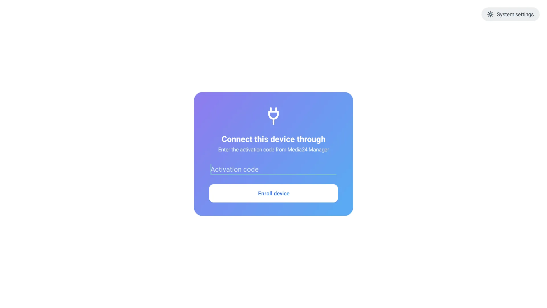 The Media24 Player connect screen: a plug icon, the title, an Activation code field, and an Enroll device button