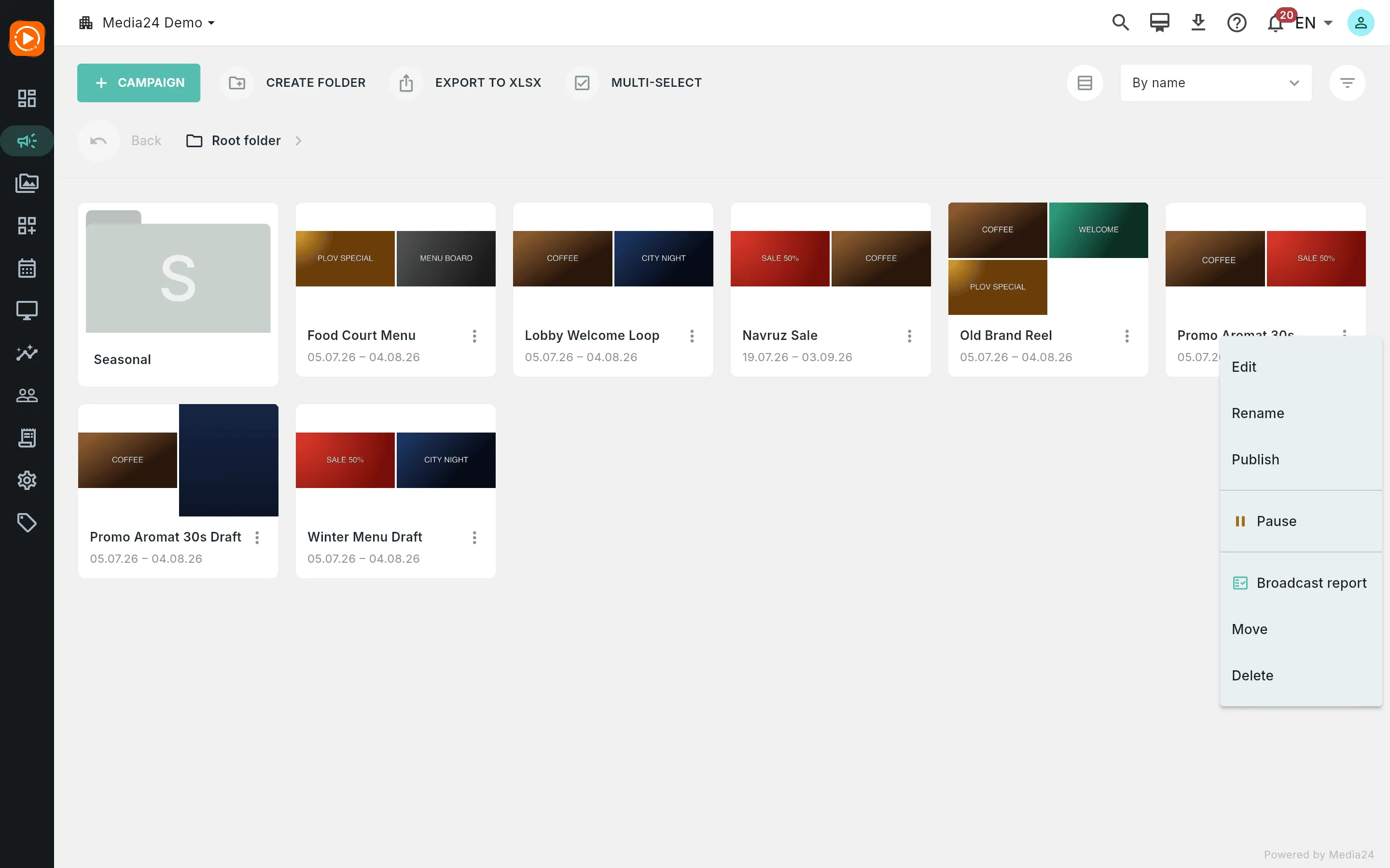 The card menu on an active campaign showing Edit, Rename, Publish, Pause, Broadcast report, Move, Delete
